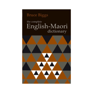 The Complete English – Māori Dictionary