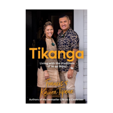 Tikanga: Living With The Traditions Of Te Ao Māori