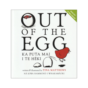 Out of the egg – Ka puta mai i te hēki