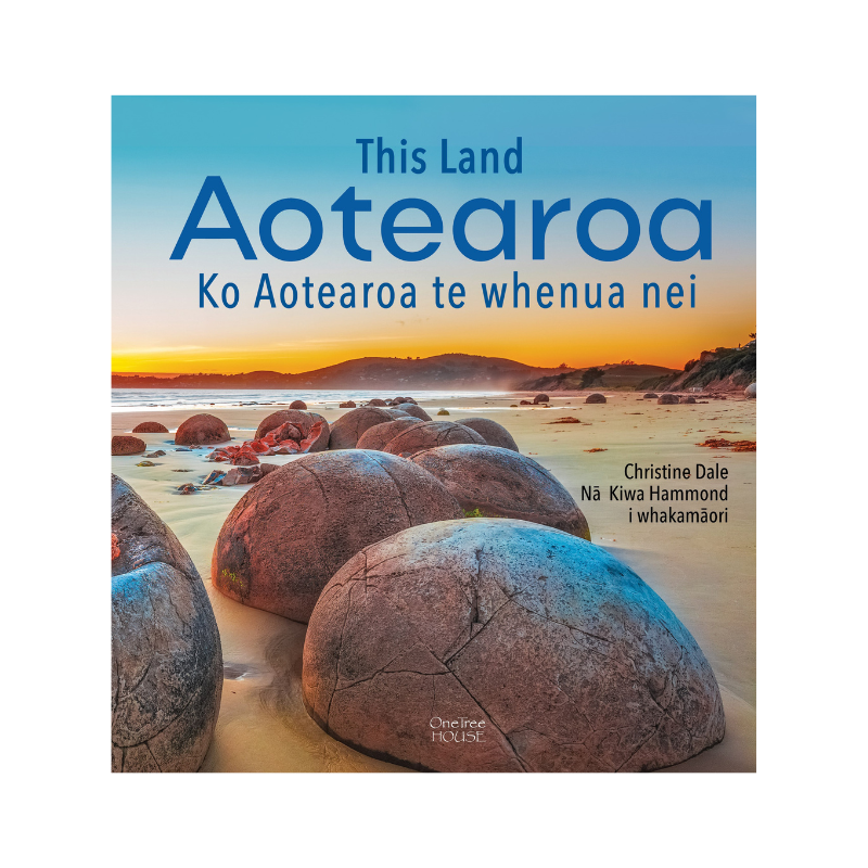 This land Aotearoa - Ko Aotearoa te whenua nei