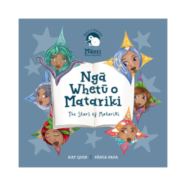 Kuwi & Friends: Ngā whetū o Matariki – The stars of Matariki (Board book)
