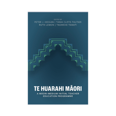 Te Huarahi Māori: A Māori-medium initial teacher Education programme